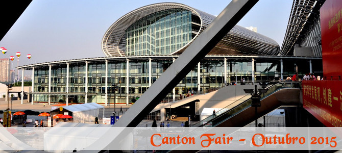 Canton Fair – China Outubro 2015